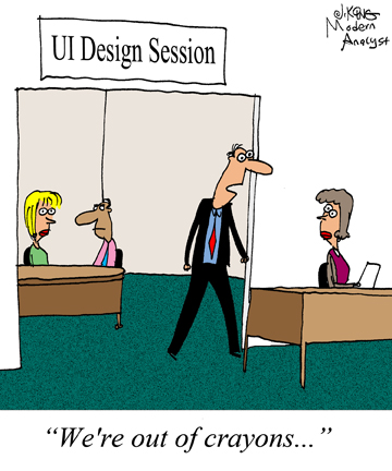 Humor - Cartoon: What tools are you using for UI Design and Requirements Visualization?